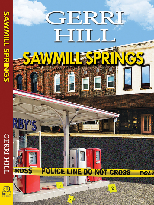 Title details for Sawmill Springs by Gerri Hill - Available
